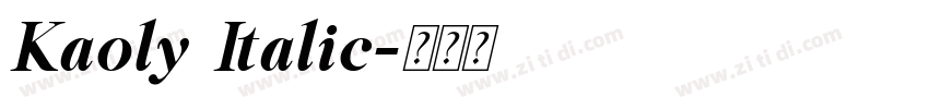 Kaoly Italic字体转换 Kaoly Italic字体转换